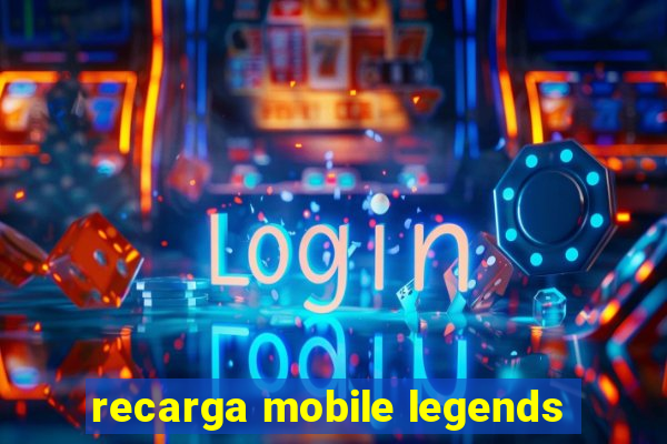 recarga mobile legends